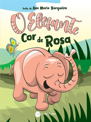 cover image of O elefante cor de rosa